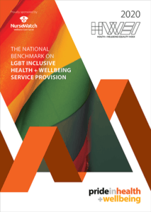 cover of HWEI 2020 Benchmarking publication with the graphic of a rainbow flag with orange ribbon across the page. Also on the page is a Pride in Health + Wellbeing Logo, the HWEI logo and sponsor Nursewartch logo